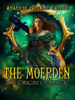 The Möerden. The Origin of Magic: first edition
