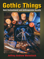 Gothic Things: Dark Enchantment and Anthropocene Anxiety