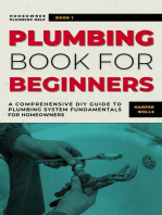 Plumbing Book for Beginners: A Comprehensive DIY Guide to Plumbing System Fundamentals for Homeowners on Kitchen and Bathroom Sink, Drain, Toilet Repairs or Replacements: Homeowner Plumbing Help, #1