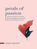Petals of Passion: A Poetry Book for Women About Healing From the Past and Embracing New Love: Petals of Inspiration Series