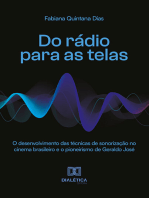 Do rádio para as telas: o desenvolvimento das técnicas de sonorização no cinema brasileiro e o pioneirismo de Geraldo José