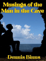 Musings of the Man in the Cave