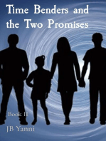 Time Benders and the Two Promises: Book II