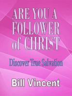 Are You a Follower of Christ: Discover True Salvation
