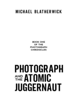 Photograph and the Atomic Juggernaut