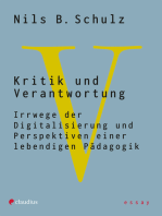 Kritik und Verantwortung: Irrwege der Digitalisierung und Perspektiven einer lebendigen Pädagogik