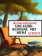 Auswahlband Urlaubsromane mit Herz 1/2023