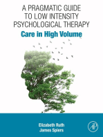 A Pragmatic Guide to Low Intensity Psychological Therapy: Care in High Volume