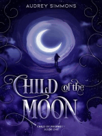 Child of the Moon: Child of Prophecy, #1