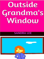 Outside Grandma's Window