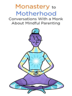 Monastery to Motherhood