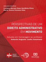 Perspectivas de um Direito Administrativo em movimento: estudos em homenagem ao professor Antonio Augusto Junho Anastasia