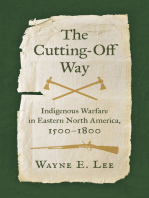 The Cutting-Off Way: Indigenous Warfare in Eastern North America, 1500–1800