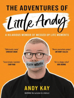 The Adventures of Little Andy: A Hilarious Memoir of Messed Up Life Moments