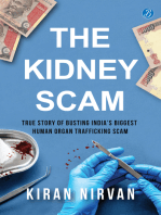 The Kidney Scam: True story of busting India’s biggest human organ trafficking scam ǀ A true crime that shocked the nation