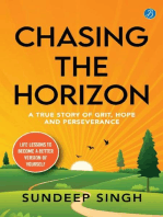 Chasing the Horizon: A true story of grit, hope and perseverance ǀ Life lessons to become a better version of yourself