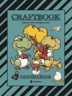 CRAFTBOOK - 100 SUPER AUSMALVORLAGEN - DINOSAURIER - STEINZEIT - RÄTSEL - AUFGABEN - DINOSPIEL BASTELN - URZEIT: DINOSAURIER