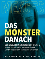 Das Monster danach: Die neue, alte Volkskrankheit ME/CFS - was sie mit uns macht,  warum sie so viele Covid-Genesene trifft, und was wir tun können