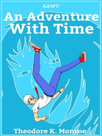 AAWT: An Adventure With Time: An Adventure, #1
