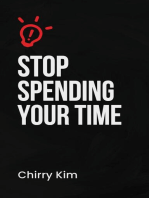 Stop Spending Your Time: Dear Younger Self, #2