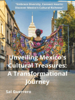 Unveiling Mexico's Cultural Treasures