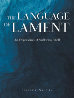 The Language of Lament: An Expression of Suffering Well
