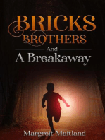 Bricks, Brothers, and A Breakaway: A Pre-quell to Runaway At Sea