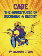 The Adventures of Cade (A Knight's Story)