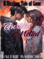 Frostbite Melted: A Sizzling Tale of Love