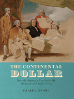 The Continental Dollar: How the American Revolution Was Financed with Paper Money