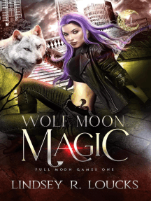 Wolf Moon Magic by Lindsey R. Loucks (Ebook) - Read free for 30 days