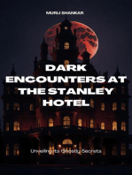Dark Encounters at Stanley Hotel: Unveiling It's Ghostly Secrets