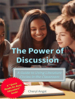 The Power of Discussion - A Guide to Using Literature Circles in the Classroom: Quick Reads for Busy Educators