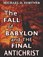 The Fall of Babylon and The Final Antichrist