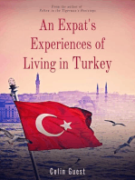 An Expats Experiences of Living in Turkey