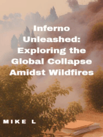 Inferno Unleashed: Exploring the Global Collapse Amidst Wildfires: Global Collapse, #1