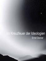 Im Kreuzfeuer der Ideologien: Ein kommunistisches Leben in Deutschland (1912 - 1992)