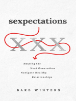 Sexpectations: Helping the Next Generation Navigate Healthy Relationships