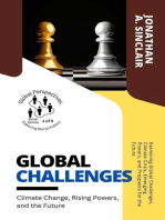 Global Challenges: Climate Change, Rising Powers, and the Future: Examining Global Challenges, Climate Crisis, Emerging Powers, and Prospects for the Future: Global Perspectives: Exploring World Politics, #5