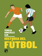 Historia del fútbol: De juego simple a espectáculo complejo