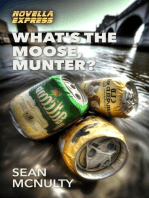 What's the Moose, Munter?