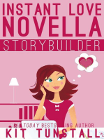 Instant Love Novella Storybuilder: A Guide For Writers: TnT Storybuilders
