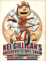 Kel Gilligan's Daredevil Stunt Show