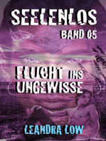 Seelenlos Band 05: Flucht ins Ungewisse