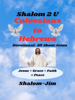 Colossians to Hebrews: Shalom 2 U, #5