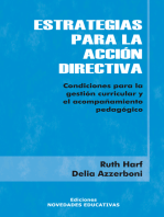 Estrategias para la acción directiva: Condiciones para la gestión curricular y el acompañamiento pedagógico