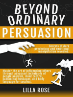 Beyond Ordinary Persuasion