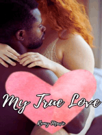 My True Love: Short & Sweet Interracial Romance