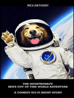 The Dogstronaut: Rex's Out of This World Adventure: Rex's Adventures
