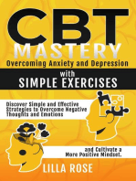 CBT Mastery: Overcoming Anxiety and Depression with Simple Exercises